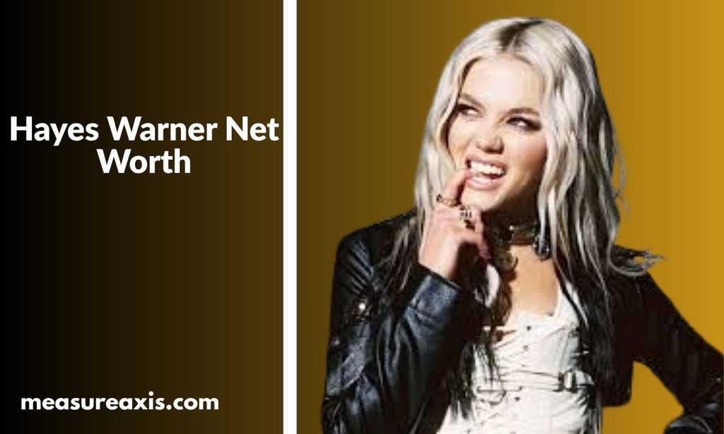 Hayes Warner Net Worth